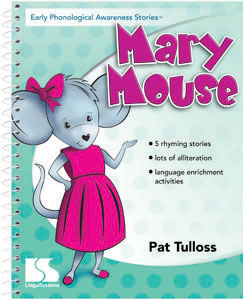 Early Phonological Awareness Stories: Mary Mouse